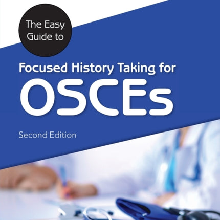 The Easy Guide to Focused History Taking for