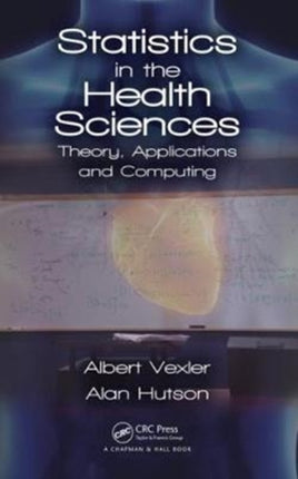 Statistics in the Health Sciences