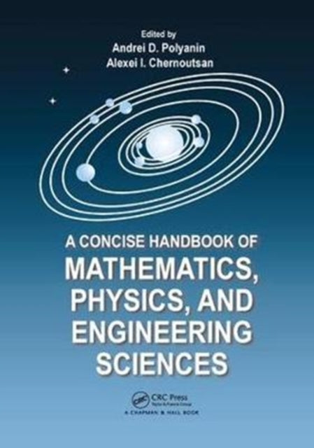 A Concise Handbook of Mathematics Physics and