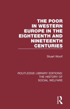 The Poor in Western Europe in the Eighteenth and