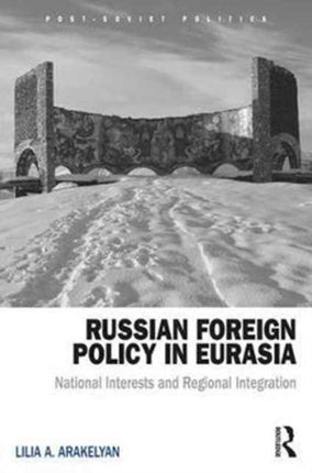 Russian Foreign Policy in Eurasia