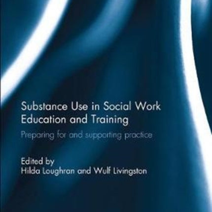 Substance Use in Social Work Education and