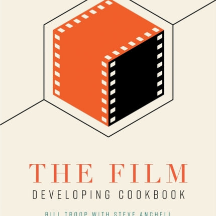 The Film Developing Cookbook