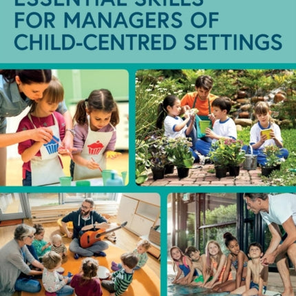 Essential Skills for Managers of ChildCentred