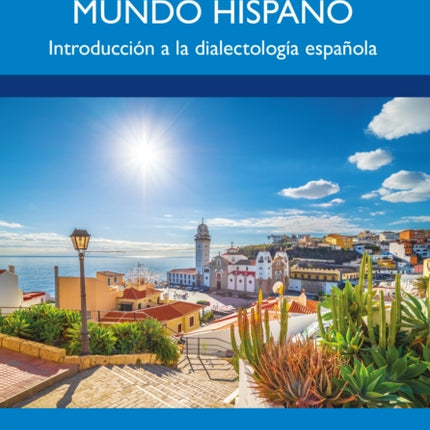 Las variedades del mundo hispano