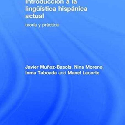 Introduccion a la linguistica hispanica actual