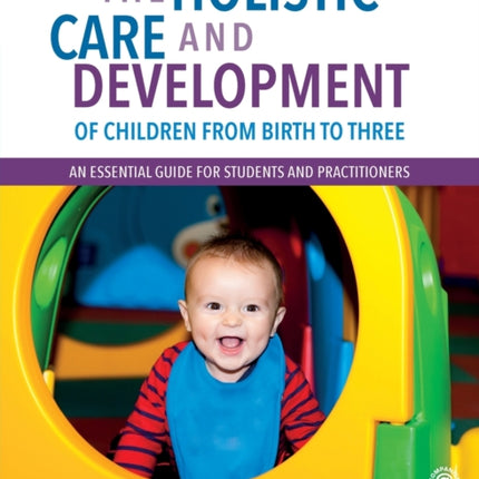 The Holistic Care and Development of Children