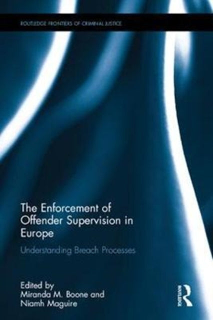 The Enforcement of Offender Supervision in Europe