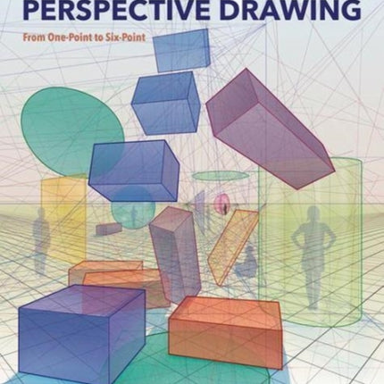 The Complete Guide to Perspective Drawing