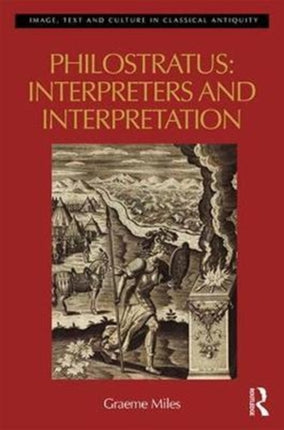 Philostratus Interpreters and Interpretation