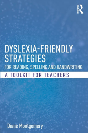 Dyslexiafriendly Strategies for Reading Spelling