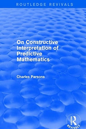 On Constructive Interpretation of Predictive Mathematics (1990)