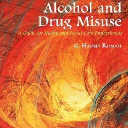 Alcohol and Drug Misuse