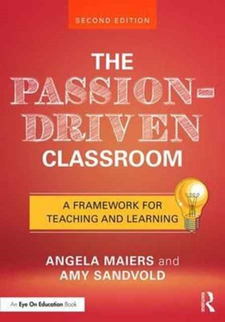The PassionDriven Classroom