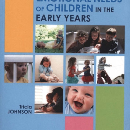 Understanding the Emotional Needs of Children in
