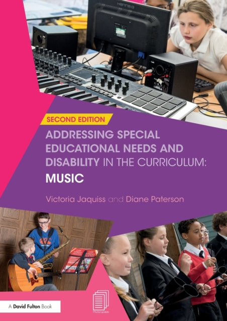Addressing Special Educational Needs and Disability in the Curriculum Music