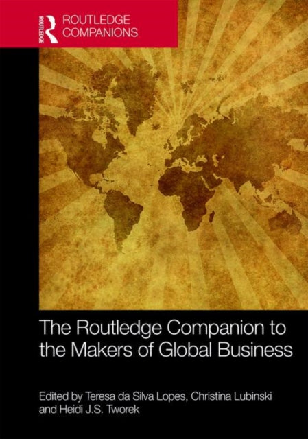 The Routledge Companion to the Makers of Global