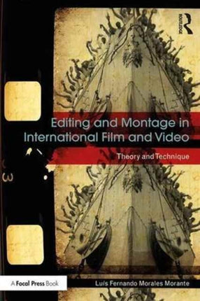 Editing and Montage in International Film and
