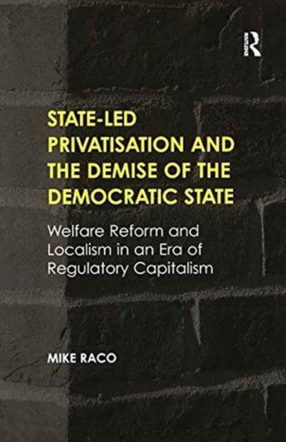 Stateled Privatisation and the Demise of the
