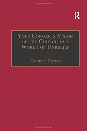 Yves Congars Vision of the Church in a World of