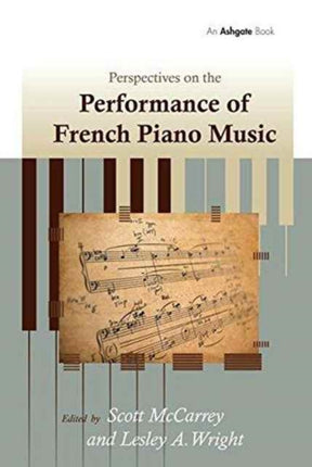 Perspectives on the Performance of French Piano