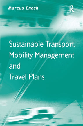 Sustainable Transport Mobility Management and Travel Plans