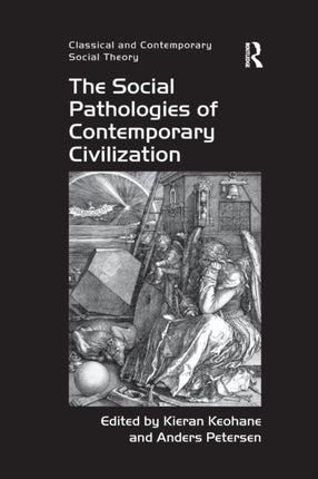 The Social Pathologies of Contemporary