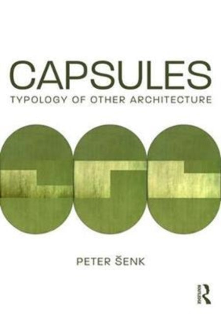 Capsules: Typology of Other Architecture