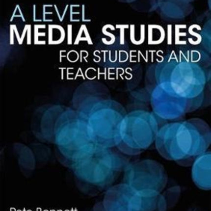 A Level Media Studies: The Essential Introduction