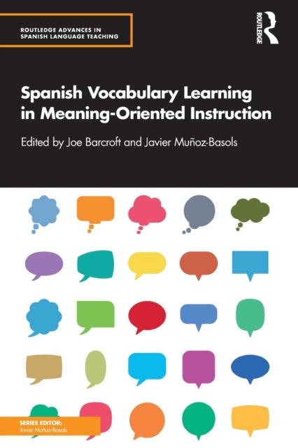 Spanish Vocabulary Learning in MeaningOriented Instruction