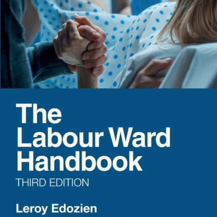 The Labour Ward Handbook