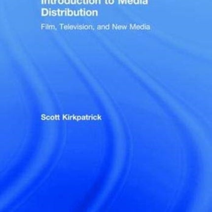 Introduction to Media Distribution