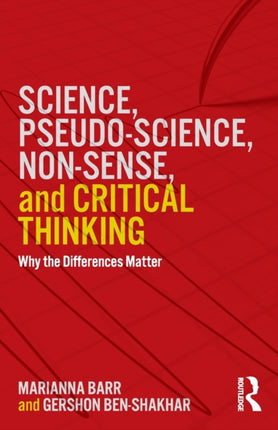 Science Pseudoscience Nonsense and Critical Thinking