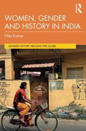 Women Gender and History in India