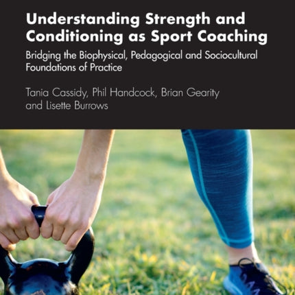 Understanding Strength and Conditioning as Sport Coaching