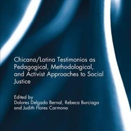 ChicanaLatina Testimonios as Pedagogical