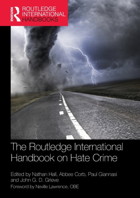 The Routledge International Handbook on Hate