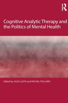 Cognitive Analytic Therapy and the Politics of
