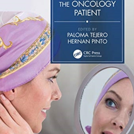 Aesthetic Treatments for the Oncology Patient