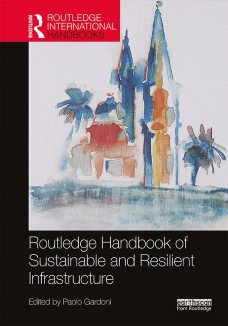Routledge Handbook of Sustainable and Resilient