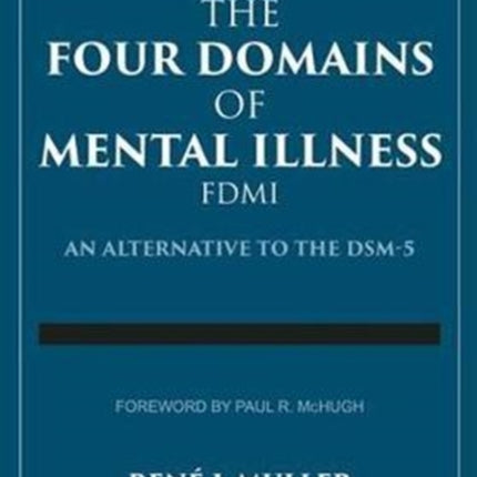 The Four Domains of Mental Illness