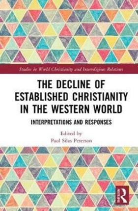 The Decline of Established Christianity in the