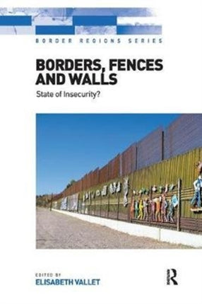 Borders Fences and Walls