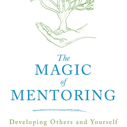 The Magic of Mentoring