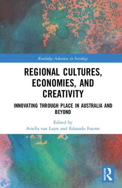 Regional Cultures Economies and Creativity