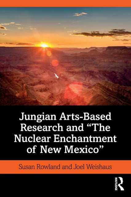 Jungian ArtsBased Research and The Nuclear
