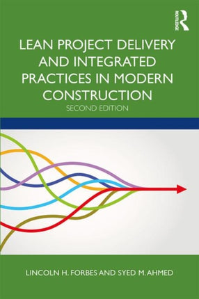 Lean Project Delivery and Integrated Practices in