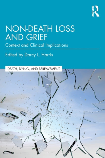 NonDeath Loss and Grief