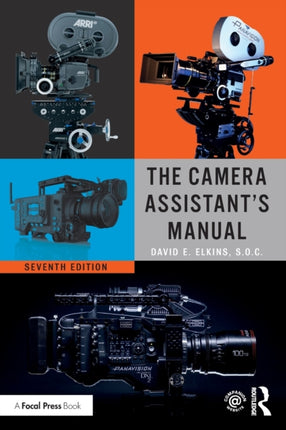 The Camera Assistant's Manual