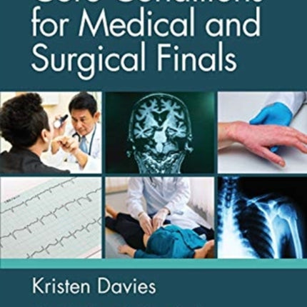 Core Conditions for Medical and Surgical Finals